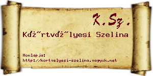 Körtvélyesi Szelina névjegykártya